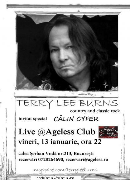 Terry Lee Burns - Vineri,13.01,Ageless CLub (Calea Serban Voda nr - Evenimente/Party-uri/Concerte